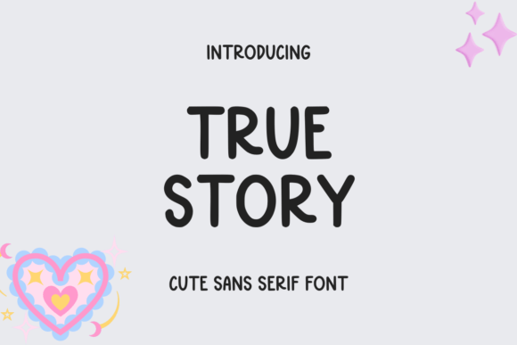True Story Font Fonts Free Downloads